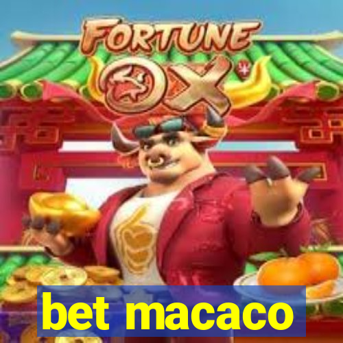 bet macaco
